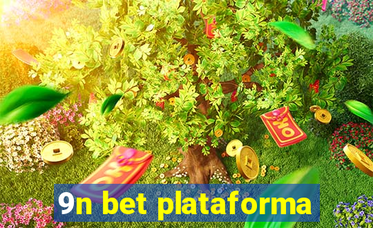 9n bet plataforma